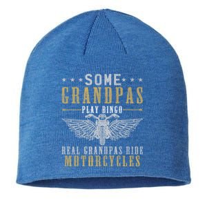 Some Grandpas Play Bingo Real Grandpas Ride Motorcycle Biker Cool Gift Sustainable Beanie