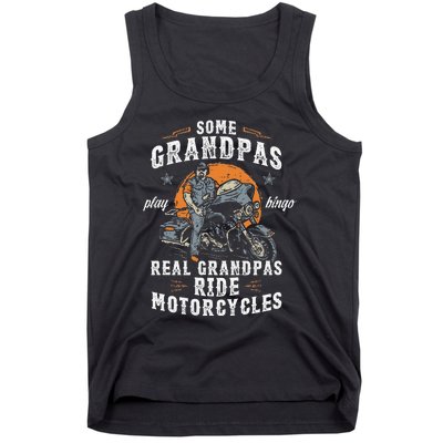 Some Grandpas Play Bingo Real Grandpas Ride Motorcycles Tank Top