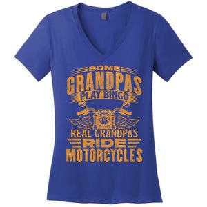 Some Grandpas Play Bingo Real Grandpas Ride Motorcycle Biker Great Gift Women's V-Neck T-Shirt