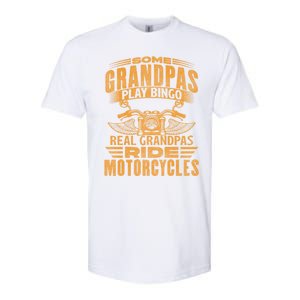 Some Grandpas Play Bingo Real Grandpas Ride Motorcycle Biker Great Gift Softstyle CVC T-Shirt