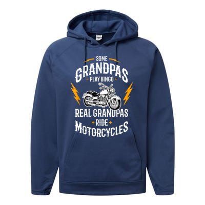 Some Grandpas Play Bingo Motorcycles Performance Fleece Hoodie