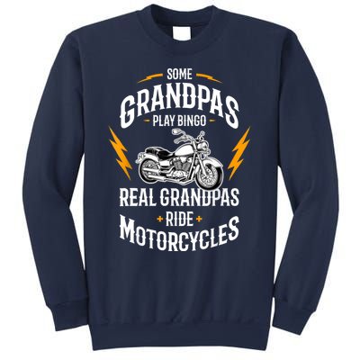 Some Grandpas Play Bingo Motorcycles Sweatshirt