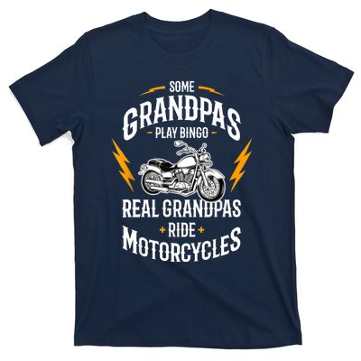 Some Grandpas Play Bingo Motorcycles T-Shirt