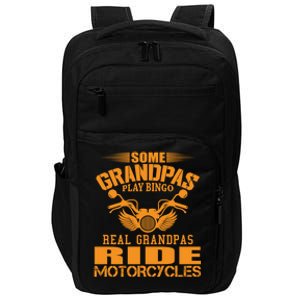 Some Grandpas Play Bingo Real Grandpas Ride Motorcycle Gift Impact Tech Backpack