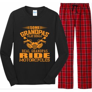 Some Grandpas Play Bingo Real Grandpas Ride Motorcycle Gift Long Sleeve Pajama Set