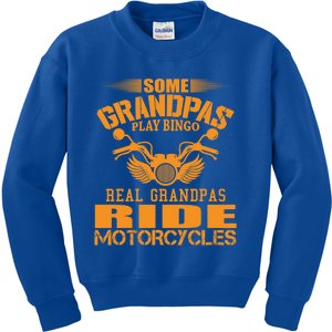 Some Grandpas Play Bingo Real Grandpas Ride Motorcycle Gift Kids Sweatshirt