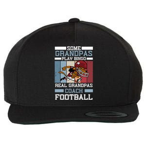 Some Grandpas Play Bingo Real Grandpas Coach Football Gift Wool Snapback Cap