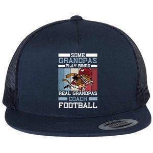 Some Grandpas Play Bingo Real Grandpas Coach Football Gift Flat Bill Trucker Hat