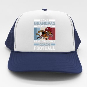 Some Grandpas Play Bingo Real Grandpas Coach Football Gift Trucker Hat