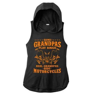 Some Grandpas Play Bingo Real Grandpas Ride Motorcycles Gift Ladies PosiCharge Tri-Blend Wicking Draft Hoodie Tank