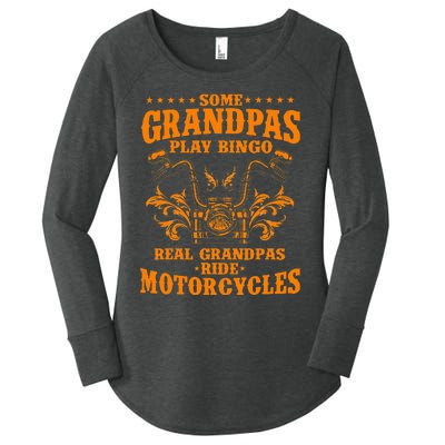 Some Grandpas Play Bingo Real Grandpas Ride Motorcycles Gift Women's Perfect Tri Tunic Long Sleeve Shirt