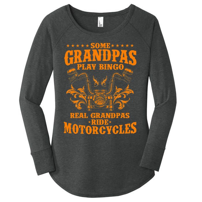 Some Grandpas Play Bingo Real Grandpas Ride Motorcycles Gift Women's Perfect Tri Tunic Long Sleeve Shirt