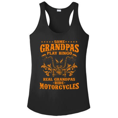 Some Grandpas Play Bingo Real Grandpas Ride Motorcycles Gift Ladies PosiCharge Competitor Racerback Tank