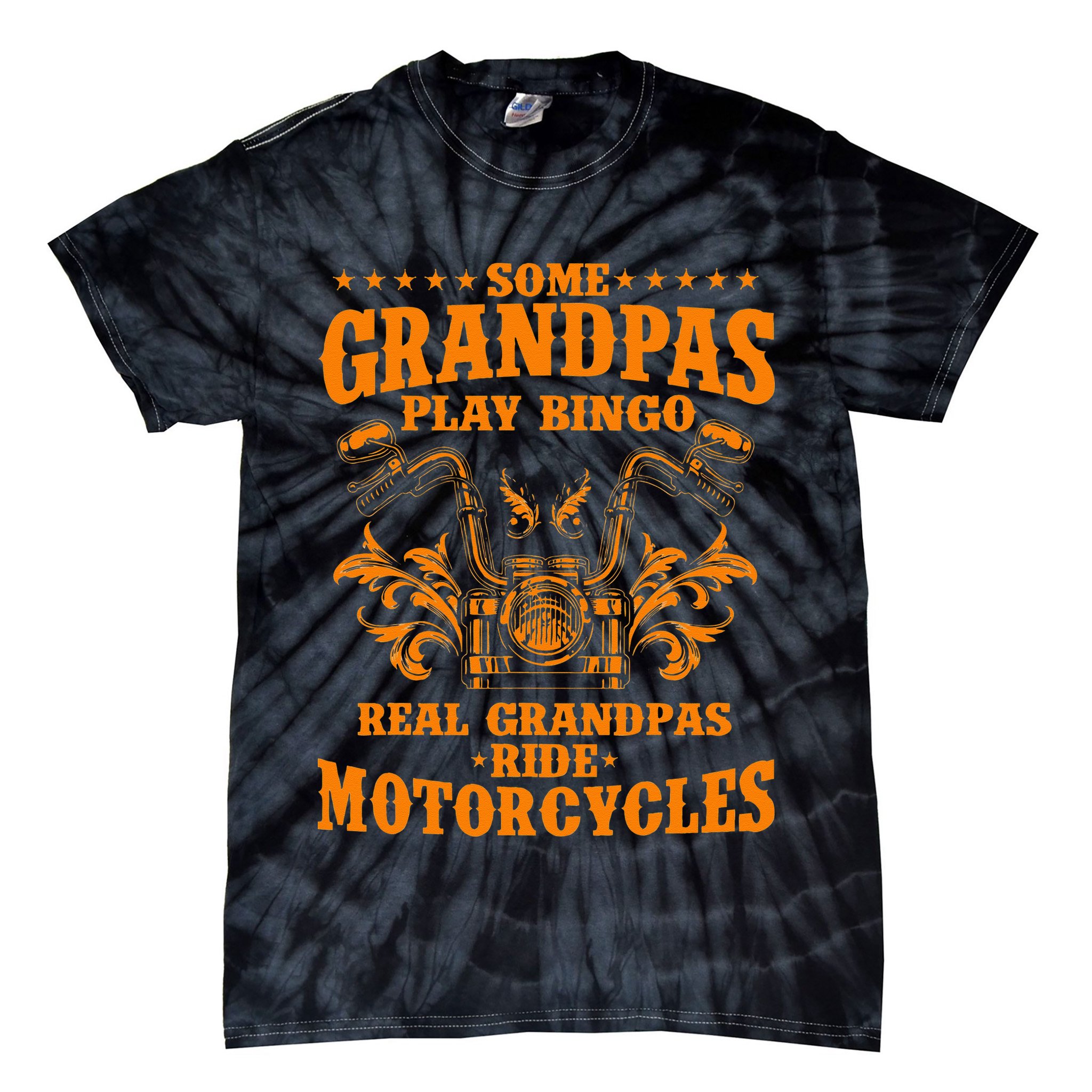 Some Grandpas Play Bingo Real Grandpas Ride Motorcycles Gift Tie-Dye T-Shirt