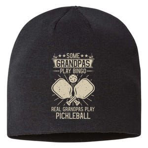 Some Grandpas Play Bingo Real Play Pickleball Sustainable Beanie