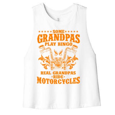 Some Grandpas Play Bingo Real Grandpas Ride Motorcycles Gift Women's Racerback Cropped Tank