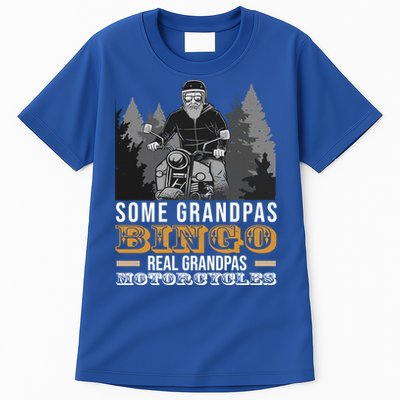 Some Grandpas Play Bingo Real Grandpas Ride Motorcycles Gift Tall T-Shirt