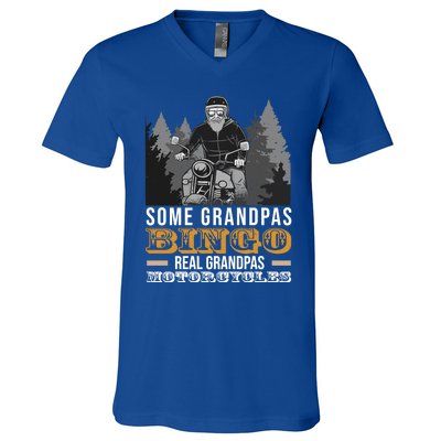 Some Grandpas Play Bingo Real Grandpas Ride Motorcycles Gift V-Neck T-Shirt