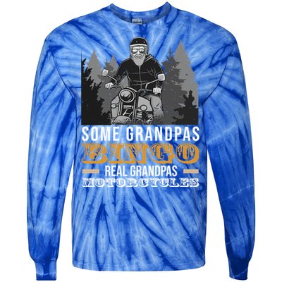 Some Grandpas Play Bingo Real Grandpas Ride Motorcycles Gift Tie-Dye Long Sleeve Shirt