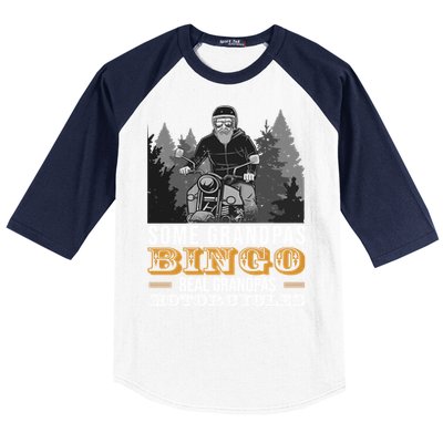 Some Grandpas Play Bingo Real Grandpas Ride Motorcycles Gift Baseball Sleeve Shirt