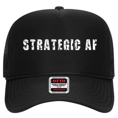 Strategy Game Player As Strategic AF High Crown Mesh Back Trucker Hat