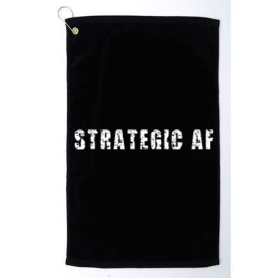 Strategy Game Player As Strategic AF Platinum Collection Golf Towel