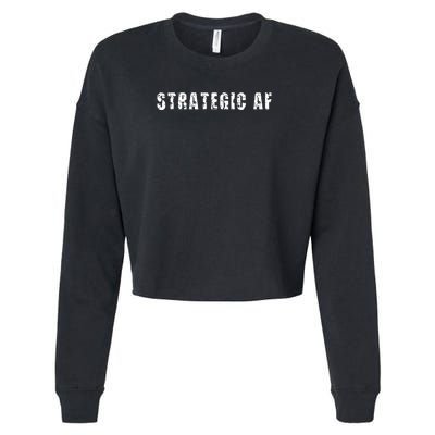 Strategy Game Player As Strategic AF Cropped Pullover Crew