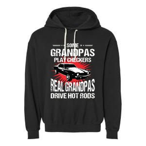 Some Grandpas Play Checkers Cars Racing Garment-Dyed Fleece Hoodie