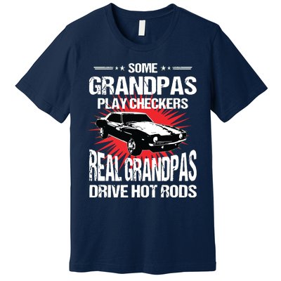 Some Grandpas Play Checkers Cars Racing Premium T-Shirt