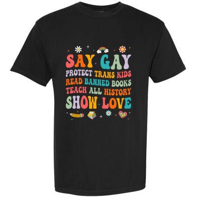 Say Gay Protect Tran Read Banned Books Lgbt Garment-Dyed Heavyweight T-Shirt