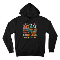 Say Gay Protect Tran Read Banned Books Lgbt Hoodie