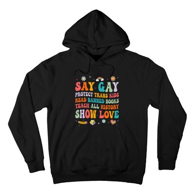 Say Gay Protect Tran Read Banned Books Lgbt Hoodie