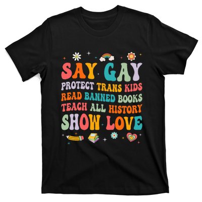 Say Gay Protect Tran Read Banned Books Lgbt T-Shirt