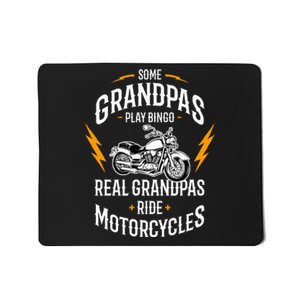 Some Grandpas Play Bingo Real Grandpas Ride Motorcycles Mousepad