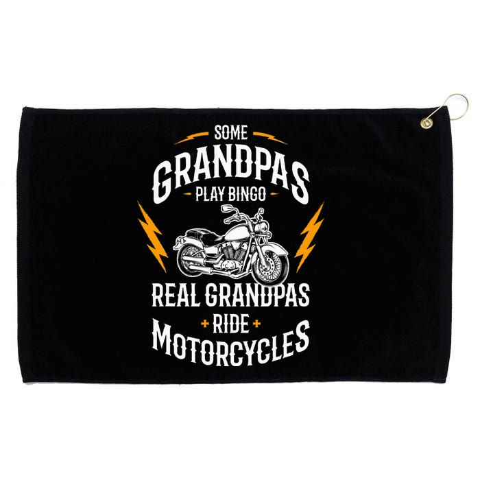 Some Grandpas Play Bingo Real Grandpas Ride Motorcycles Grommeted Golf Towel