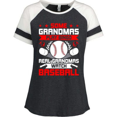 Some Grandmas Play Bingo Real Grandmas Watch Baseball Gift Enza Ladies Jersey Colorblock Tee