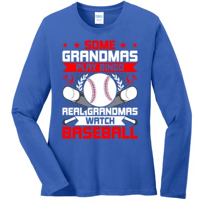 Some Grandmas Play Bingo Real Grandmas Watch Baseball Gift Ladies Long Sleeve Shirt