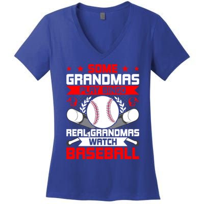 Some Grandmas Play Bingo Real Grandmas Watch Baseball Gift Women's V-Neck T-Shirt