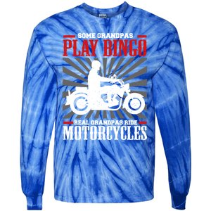 Some Grandpas Play Bingo Real Grandpas Ride Motorcycles Cool Gift Tie-Dye Long Sleeve Shirt