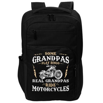 Some Grandpas Play Bingo Real Grandpas Ride Motorcycles Impact Tech Backpack