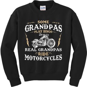 Some Grandpas Play Bingo Real Grandpas Ride Motorcycles Kids Sweatshirt