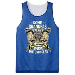 Some Grandpas Play Bingo Real Grandpas Ride Motorcycles Gift Mesh Reversible Basketball Jersey Tank