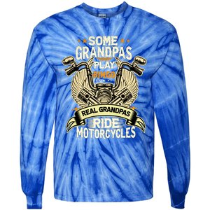 Some Grandpas Play Bingo Real Grandpas Ride Motorcycles Gift Tie-Dye Long Sleeve Shirt