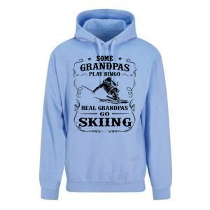 Some Grandpas Play Bingo Real Grandpas Go Skiing Meaningful Gift Unisex Surf Hoodie