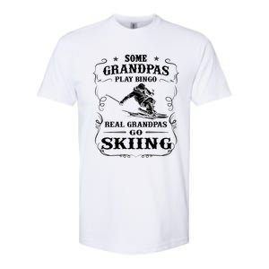 Some Grandpas Play Bingo Real Grandpas Go Skiing Meaningful Gift Softstyle CVC T-Shirt