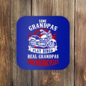 Some Grandpas Play Bingo Real Grandpas Ride Motorcycles Meaningful Gift Coaster