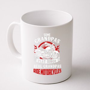 Some Grandpas Play Bingo Real Grandpas Ride Motorcycles Meaningful Gift Coffee Mug