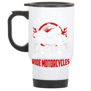 Some Grandpas Play Bingo Real Grandpas Ride Motorcycles Meaningful Gift Stainless Steel Travel Mug