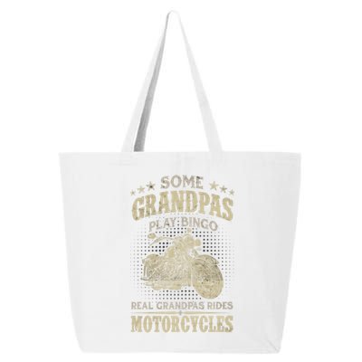 Some Grandpas Play Bingo Real Grandpas Ride Motorcycles Gift 25L Jumbo Tote