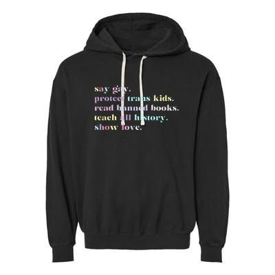 Say Gay Protect Tran Read Banned Books Garment-Dyed Fleece Hoodie